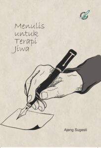 Menulis untuk Terapi Jiwa
