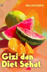 Gizi dan Diet Sehat