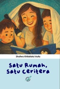 Satu Rumah,  Satu Ceritera