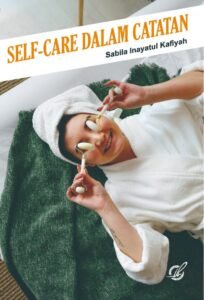 Self-Care dalam Catatan