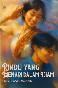 Rindu yang Menari dalam Diam