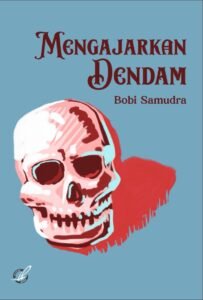 Mengajarkan Dendam