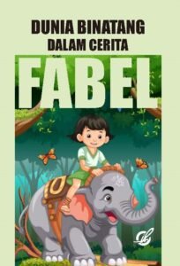 Dunia Binatang dalam Cerita Fabel
