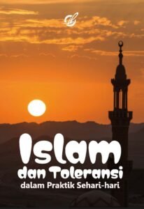 Islam dan Toleransi dalam Praktik  Sehari-hari