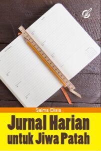 Jurnal Harian untuk Jiwa Patah