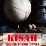 Kisah Tokoh-Tokoh Dunia yang Menginspirasi
