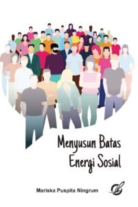 Menyusun Batas Energi Sosial