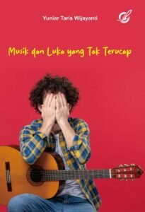 Musik dan Luka yang Tak Terucap