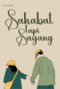 Sahabat, Tapi Sayang