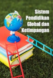 Sistem Pendidikan Global dan Ketimpangan
