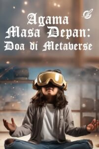Agama Masa Depan: Doa di Metaverse