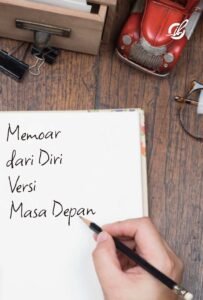 Memoar dari Diri Versi Masa Depan