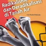 Radikalisme dan Deradikalisasi di Tanah Air