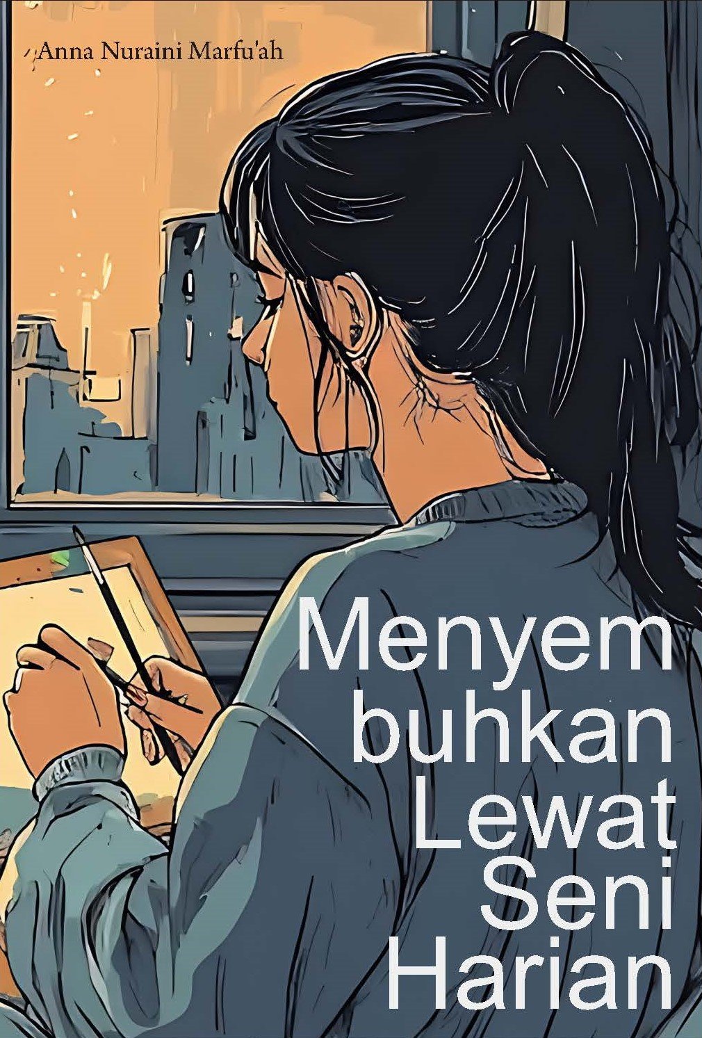 Menyembuhkan Lewat Seni Harian