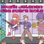 Musik Jalanan dan Suara Kota