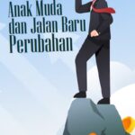 Anak Muda dan Jalan Baru Perubahan