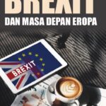 Brexit dan Masa Depan Eropa