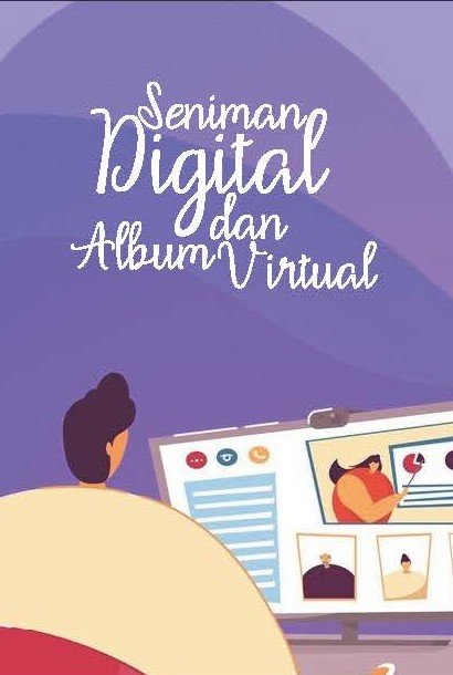 Seniman Digital dan Album Virtual