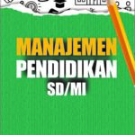Manajemen Pendidikan MI/SD