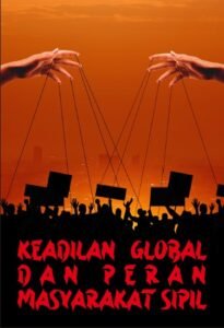 Keadilan Global dan Peran Masyarakat Sipil