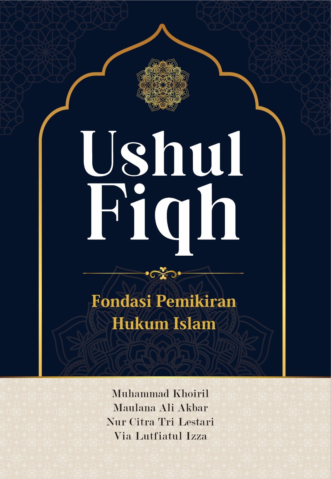 Ushul Fiqh: Fondasi Pemikiran Hukum Islam