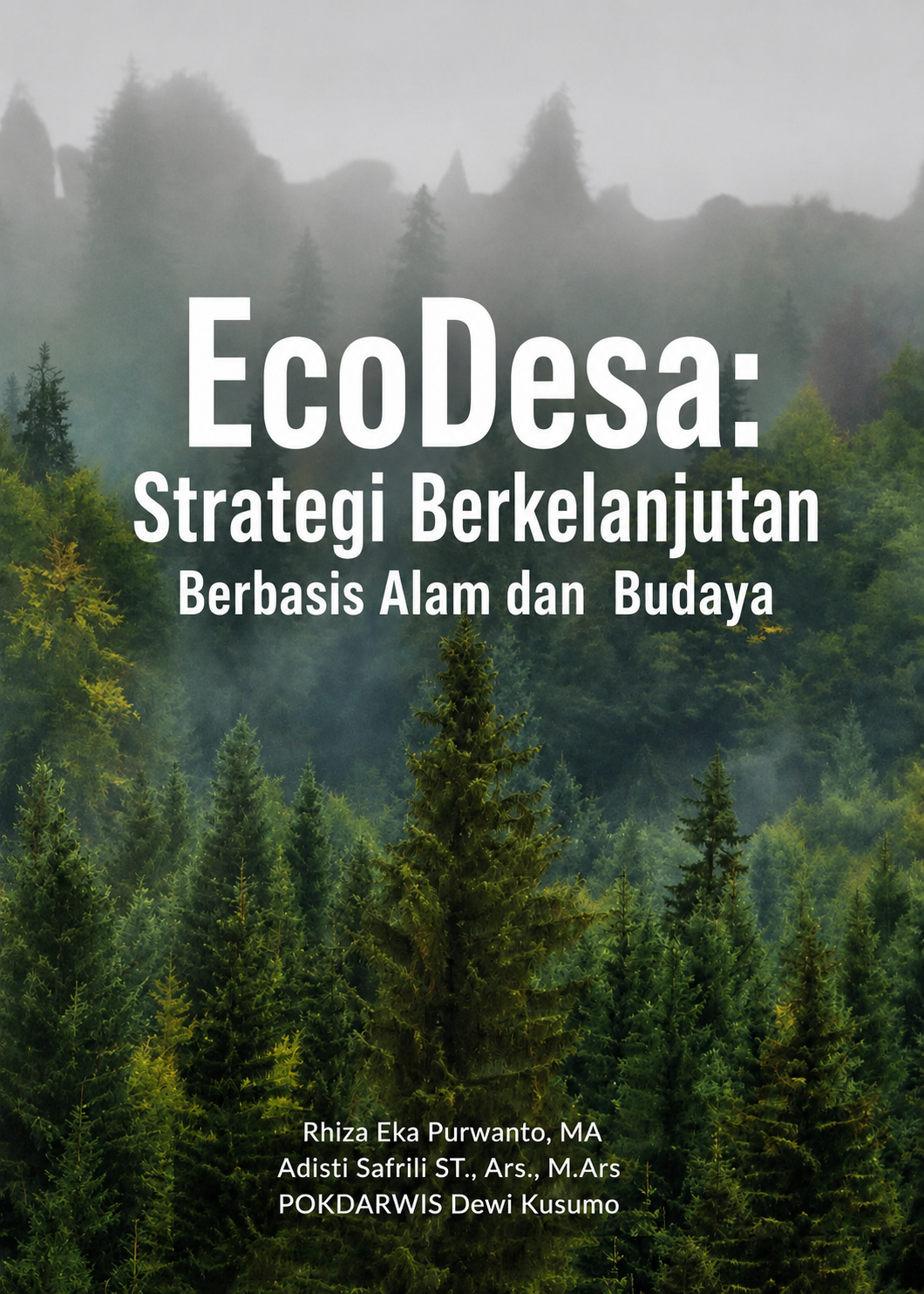 EcoDesa: Strategi Berkelanjutan Berbasis Alam dan  Budaya